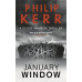 January Window by ''Philip Kerr''